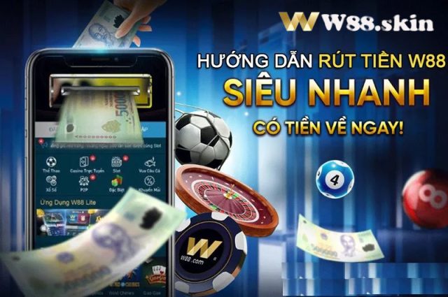 Điều kiện rút tiền W88 là gì?